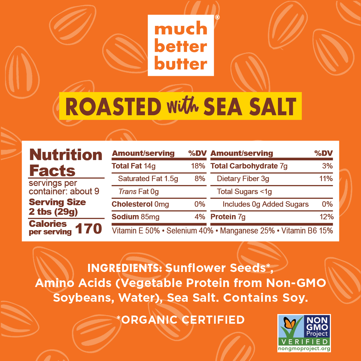 Much Better Butter™ sunflower butter ingredients